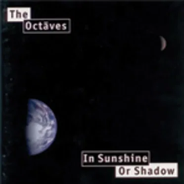 In Sunshine or Shadow by University of Richmond Octaves - album cover