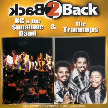 Back 2 Back: KC & The Sunshine Band & The Trammps by Various Artists - album cover
