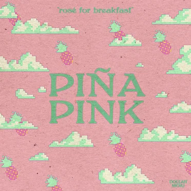 Rosé for Breakfast by PIÑA PINK - album cover