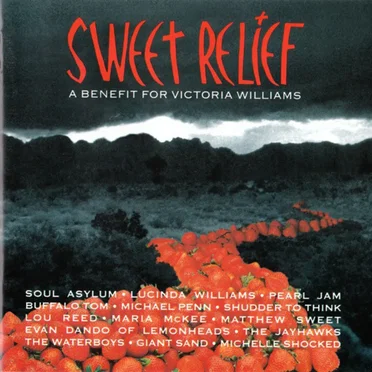 Sweet Relief: A Benefit for Victoria Williams by Various Artists - album cover