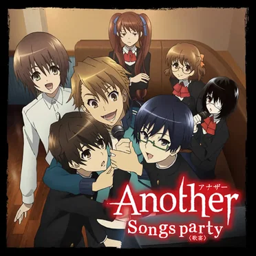 Another キャラクターソングアルバム Songs party<歌宴> by Various Artists - album cover