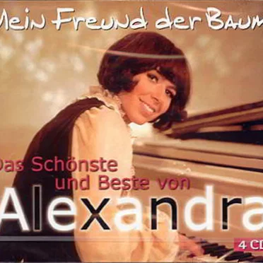Mein Freund, der Baum - Das Schönste und Beste von Alexandra