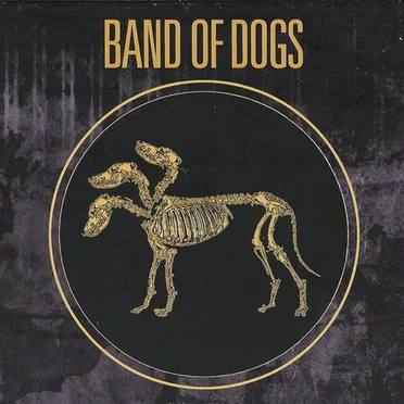 Band Of Dogs by Band Of Dogs - album cover