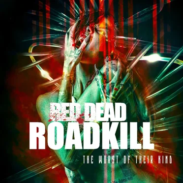 The Worst of Their Kind by Red Dead Roadkill - album cover