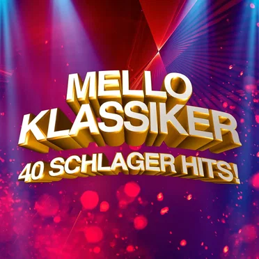 Melloklassiker: 40 Schlagerhits! by Various Artists - album cover