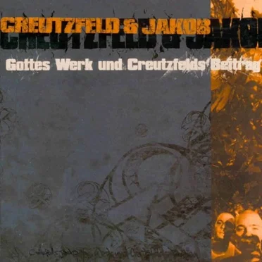 Gottes Werk und Creutzfelds Beitrag