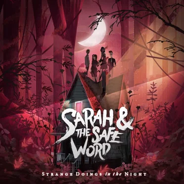 Strange Doings in the Night by Sarah and the Safe Word - album cover