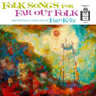 Folk Songs for Far Out Folk