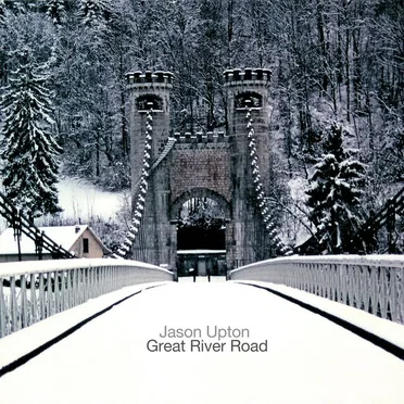 Great River Road by Jason Upton - album cover