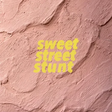 sweet street stunt