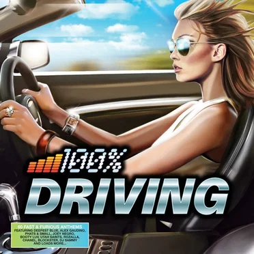 100% Driving by Various Artists - album cover