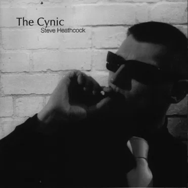 The Cynic by Steve Heathcock - album cover
