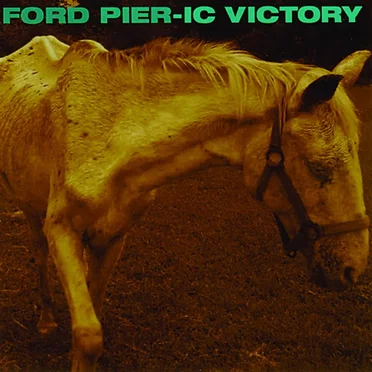 Pier-ic Victory by Ford Pier - album cover