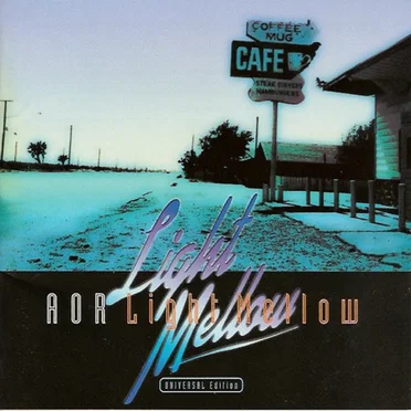 AOR Light Mellow: Universal Edition by Various Artists - album cover