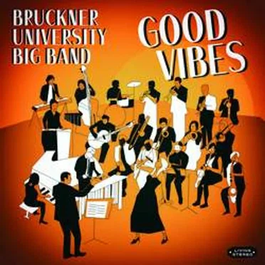 Good Vibes by Bruckner University Big Band - album cover