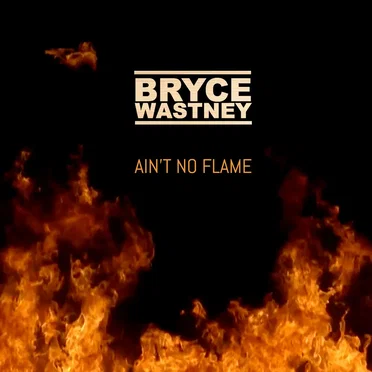 Ain’t No Flame