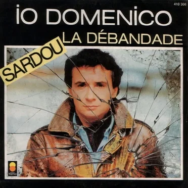 Io Domenico / La Débandade