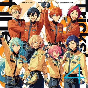Trickstar ✕ fine「Crossing×Heart」 あんさんぶるスターズ!! FUSION UNIT SERIES 04