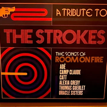 A Tribute to the Strokes (The Songs of Room on Fire) by Various Artists - album cover