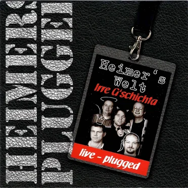 Irre G'schichta - live 2010 | plugged