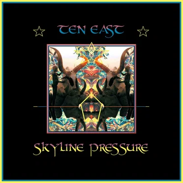 Skyline Pressure by Ten East - album cover
