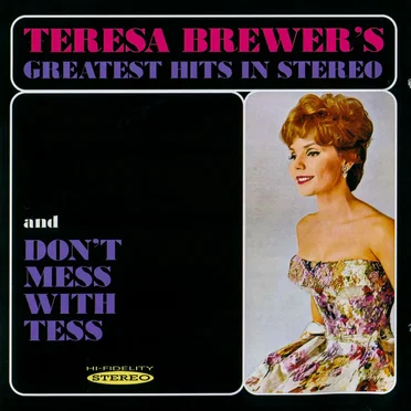Greatest Hits in Stereo / Don’t Mess with Tess