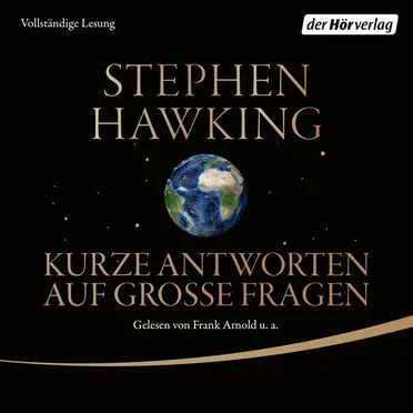 Kurze Antworten auf große Fragen by Stephen Hawking - album cover
