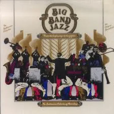 Big Band Jazz From the Beginnings to the Fifties by Various Artists - album cover
