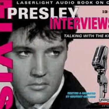 The Elvis Presley Interviews - Talking With The King by Elvis Presley - album cover