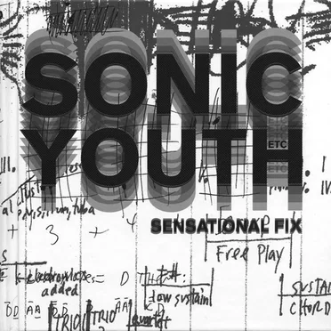 Sensational Fix by Sonic Youth - album cover