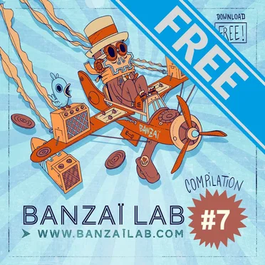 Compilation Banzaï Lab #7 FREE DOWNLOAD by Various Artists - album cover