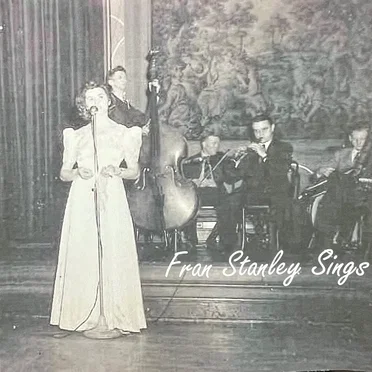 Fran Stanley Sings