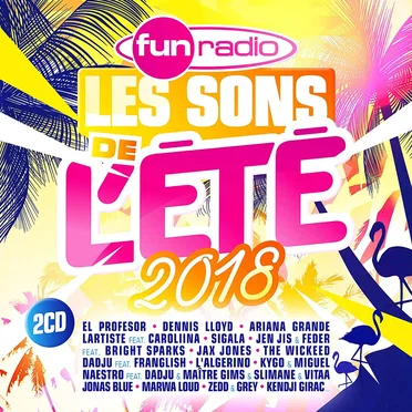 Fun Radio les Sons de l'Été 2018 by Various Artists - album cover