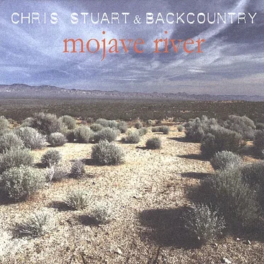 Mojave River by Chris Stuart & Backcountry - album cover