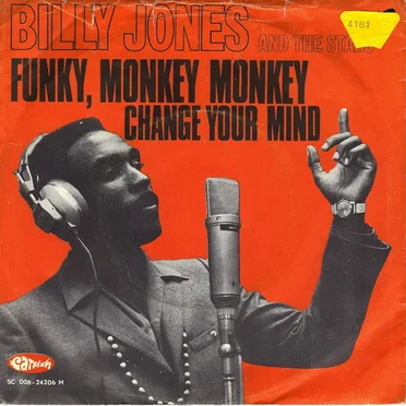 Funky, Monkey Monkey / Change Your Mind