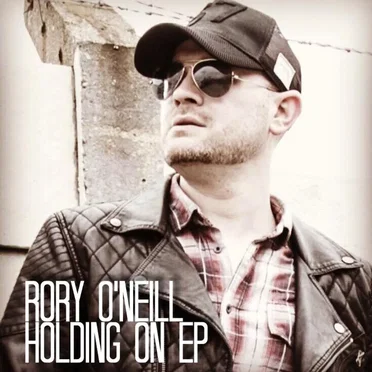 Holding On EP by Rory O’Neill - album cover