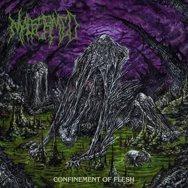 Confinement of Flesh by Malformed - album cover