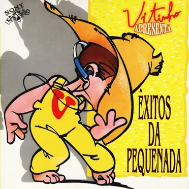 Vitinho Apresenta: "Êxitos da Pequenada" by Various Artists - album cover