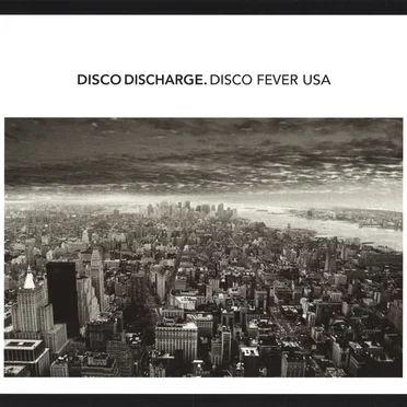 Disco Discharge: Disco Fever USA by Various Artists - album cover