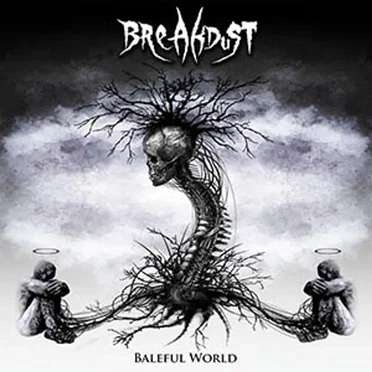 Baleful World by Breakdust - album cover