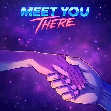 Meet You There