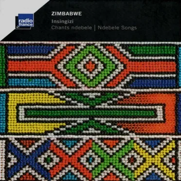 Zimbabwe: Chants ndebele by Insingizi - album cover