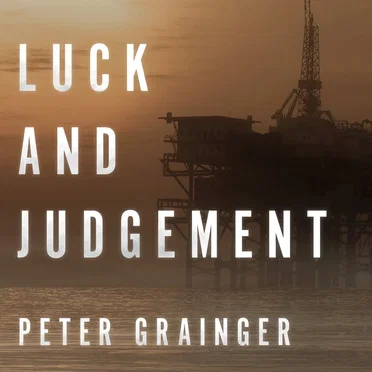 Luck and Judgement by Peter Grainger - album cover