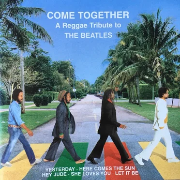 Come Together: A Reggae Tribute to the Beatles by Various Artists - album cover