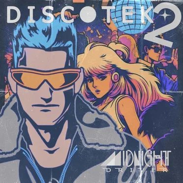 Discotek 2 by Midnight Driver - album cover