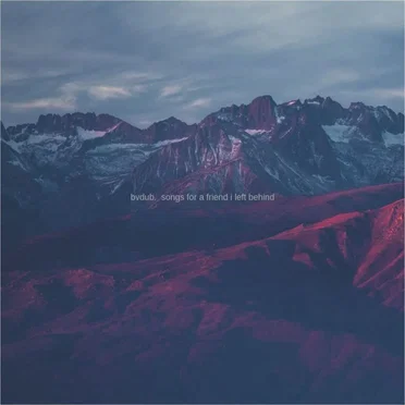 Songs for a Friend I Left Behind