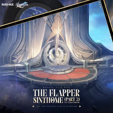 Honkai: Star Rail - The Flapper Sinthome, Part 2