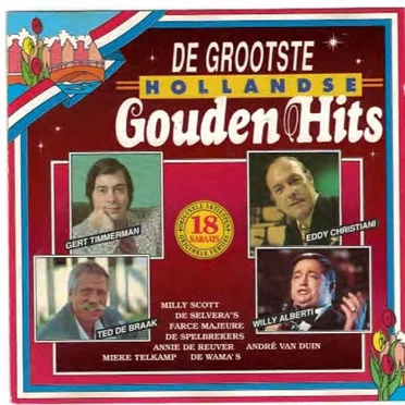 De grootste Hollandse gouden hits by Various Artists - album cover