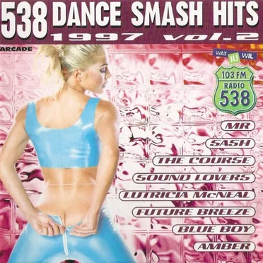 538 Dance Smash Hits 1997, Volume 2 by Various Artists - album cover