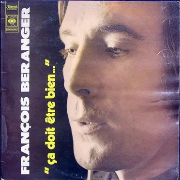 "Ça doit être bien…" by François Béranger - album cover